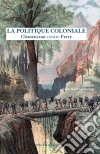 La Politique colonialeClemenceau contre Ferry. E-book. Formato EPUB ebook di Georges Clemenceau