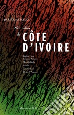 Nouvelles de Côte d&apos;IvoireRécits de voyage. E-book. Formato EPUB