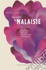 Nouvelles de MalaisieRécits de voyage. E-book. Formato EPUB ebook