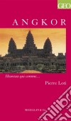 AngkorUn récit de voyage autobiographique et historique. E-book. Formato EPUB ebook