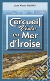 Cercueil vide en Mer d'IroiseTome 4. E-book. Formato EPUB ebook di Jean-Pierre Farines