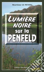 Lumière noire sur la PenfeldPolar dans la ville de Brest. E-book. Formato EPUB ebook