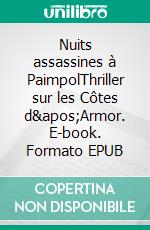 Nuits assassines à PaimpolThriller sur les Côtes d'Armor. E-book. Formato EPUB ebook di Michèle Corfdir