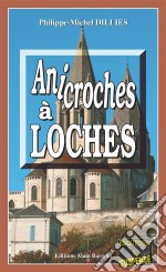 Anicroches à LochesEmma Choomak, en quête d’identité - Tome 9. E-book. Formato EPUB ebook