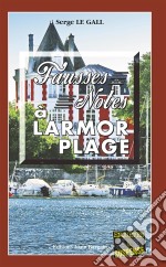 Fausses notes à Larmor PlageLes enquêtes du commissaire Landowski - Tome 20. E-book. Formato EPUB ebook