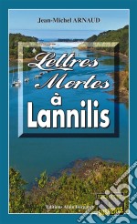 Lettres mortes à LannilisChantelle, enquêtes occultes - Tome 6. E-book. Formato EPUB ebook