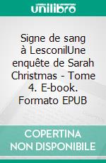 Signe de sang à LesconilUne enquête de Sarah Christmas - Tome 4. E-book. Formato EPUB