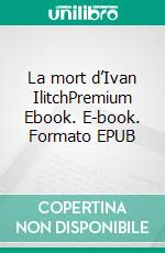 La mort d’Ivan IlitchPremium Ebook. E-book. Formato EPUB ebook