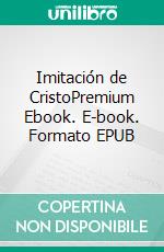 Imitación de CristoPremium Ebook. E-book. Formato EPUB ebook