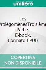 Les ProlégomènesTroisième Partie. E-book. Formato EPUB ebook di Ibn Khaldoun