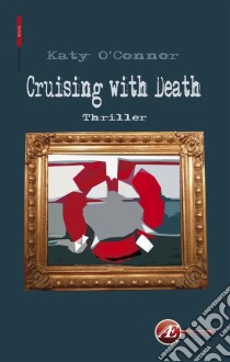 Cruising with DeathThriller. E-book. Formato EPUB ebook di Katy O'Connor