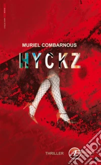 HyckzUn polar passionnant. E-book. Formato EPUB ebook