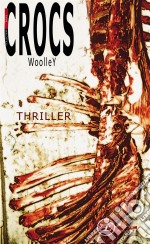 CrocsThriller. E-book. Formato EPUB ebook