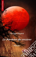 Le marteau des sorcièresUn thriller surprenant. E-book. Formato EPUB