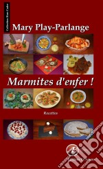 Marmites d&apos;enferLivre de recettes. E-book. Formato EPUB ebook