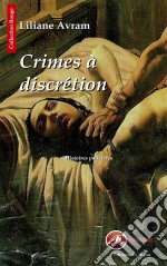 Crimes à discrétionHistoires policières. E-book. Formato EPUB ebook