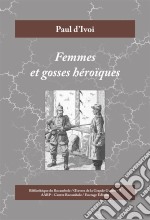 Femmes et gosses héroïques1914-1915. E-book. Formato EPUB