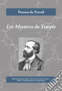 Les Mystères du TempleUn roman policier au coeur de l'aristocratie. E-book. Formato EPUB ebook