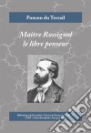 Maître Rossignol le libre penseurCrimes à la campagne. E-book. Formato EPUB ebook