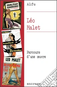 Léo MaletParcours d'une œuvre. E-book. Formato EPUB ebook