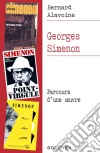 Georges SimenonParcours d&apos;une œuvre. E-book. Formato EPUB ebook