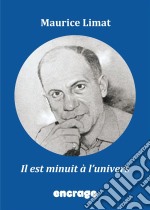 Il est minuit à l&apos;universUn roman de science-fiction saisissant !. E-book. Formato EPUB ebook