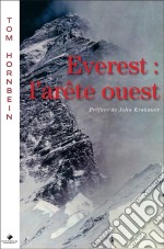 Everest, l&apos;arête ouestRécit. E-book. Formato EPUB