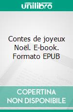 Contes de joyeux Noël. E-book. Formato EPUB ebook