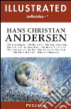 Illustrated fairy tales. E-book. Formato EPUB ebook di Hans Christian Andersen