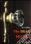 The dead secret. E-book. Formato EPUB ebook