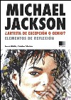 Michael Jackson : Artista de excepción o Genio ?: Elementos de reflexión. E-book. Formato EPUB ebook