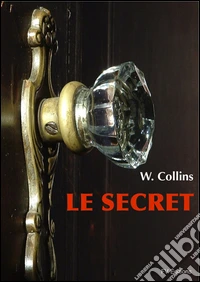 Le secret. E-book. Formato EPUB ebook