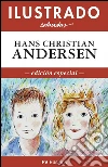 Cuentos ilustrados. E-book. Formato EPUB ebook di Hans Christian Andersen