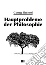 Hauptprobleme der philosophie. E-book. Formato EPUB ebook