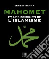 Mahomet et les origines de l'islamisme. E-book. Formato EPUB ebook