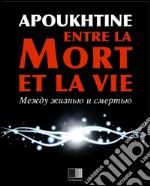 Entre la mort et la vie. E-book. Formato EPUB ebook