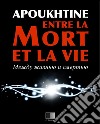 Entre la mort et la vie. E-book. Formato EPUB ebook