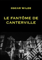 Le fantôme de Canterville. E-book. Formato EPUB ebook