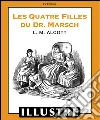 Les quatres filles du docteur Marsch (Illustré). E-book. Formato EPUB ebook di Louisa May Alcott