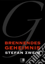 Brennendes geheimnis. E-book. Formato EPUB ebook