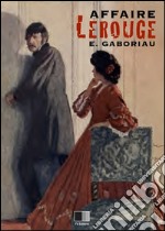 L'affaire Lerouge. E-book. Formato EPUB ebook