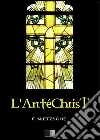 L'antéchrist. E-book. Formato EPUB ebook di Frédéric Nietzsche