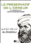 Le Préservatif de l'Erreur: et Notices sur les Extases des Soufis. E-book. Formato EPUB ebook di al-Ghazâlî