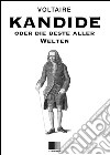 Kandide oder Die beste aller welten. E-book. Formato EPUB ebook