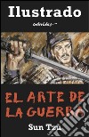El Arte de la Guerra - Ilustrado. E-book. Formato EPUB ebook