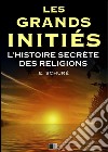 Les grands initiés. E-book. Formato EPUB ebook