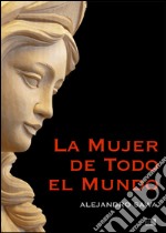 La mujer de todo el mundo. E-book. Formato EPUB ebook