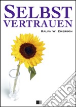 Selbstvertrauen. E-book. Formato EPUB ebook