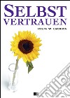 Selbstvertrauen. E-book. Formato EPUB ebook