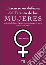 Discurso en defensa del talento de las mujeres. E-book. Formato EPUB ebook